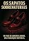 Livro Os Sapatos Sobrenaturais: UM PAR DE SAPATOS LINDOS. UMA MALDIÇÃO GROTESCA. Dark Horror Fantasy