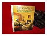 Mary Gilliatt's New Guide to Decorating by 