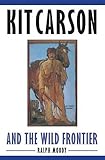 Kit Carson and the Wild Frontier
