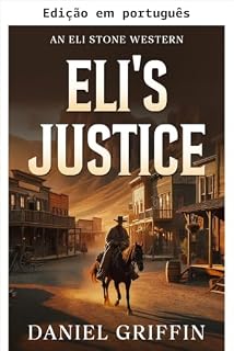 Livro A justiça de Eli (Um western de Eli Stone)
