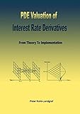 PDE Valuation of Interest Rate Derivatives