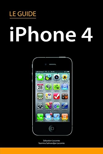 Download Le guide iPhone 4 (French Edition)