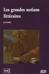 Les  grandes notions littéraires