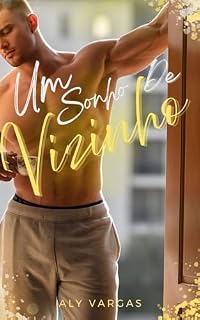 Livro Um Sonho De Vizinho