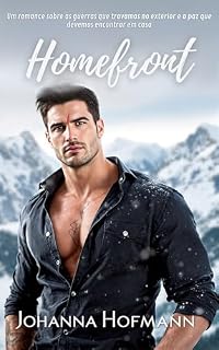 Livro Homefront: Um romance sobre as guerras que travamos no exterior e a paz que devemos encontrar em