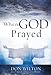 When God Prayed