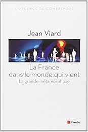 La  France dans le monde qui vient