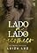 Livro Lado a Lado do Recomeço (Vizinhos do Amor Livro 2)