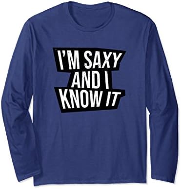 Unisex Saxy And I Know it Tenor Alto Baritone Saxophone Shirt 2XL Navy