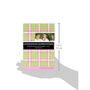 La Venganza de las Pretenciosas (Spanish Edition)