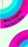 And Still I Rise by Maya Angelou