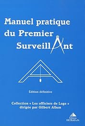 Manuel pratique du premier surveillant
