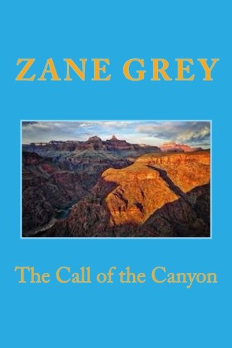 The Call of the Canyon