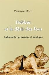 Hobbes et le désir des fous