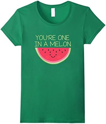 Women's You're One In A Melon Kawaii Watermelon T-Shirt Medium Kelly Green