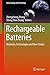 Rechargeable Batteries: Materials, Technologies and New Trends (Green Energy and Technology)