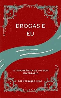 Livro Drogas e Eu: A importância de um bom inventário
