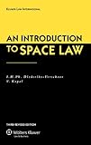 An Introduction To Space Law, 3rd Edition