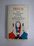 Early Psychoanalytic Writings, Freud, Sigmund, 002076300X