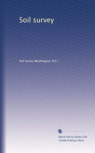Soil survey (Volume 2586)