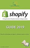 50 Applications Shopify Gratuites Indispensables - GUIDE 2019 (French Edition) by 