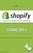 50 Applications Shopify Gratuites Indispensables - GUIDE 2019 (French Edition) by 