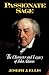 Passionate Sage: The Character and Legacy of John Adams