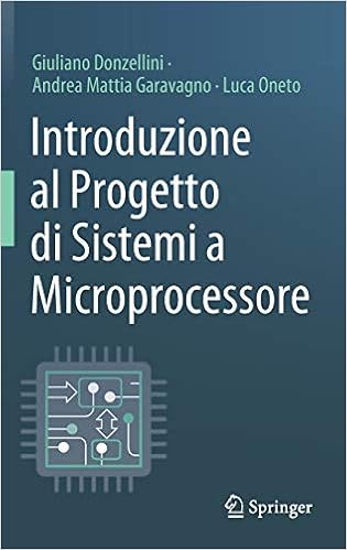Giuliano Donzellini, Andrea Mattia Garavagno, Luca Oneto - Introduzione al Progetto di Sistemi a Microprocessore (2021)