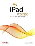 My iPad for Seniors (5th Edition)