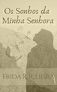 Livro A musicista e o pintor: Uma estória de As Lendas da Noite (Os Sonhos da Minha Senhora Livro 6)