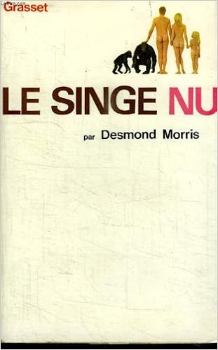 Le Singe Nu Desmond Morris Amazon Com Books