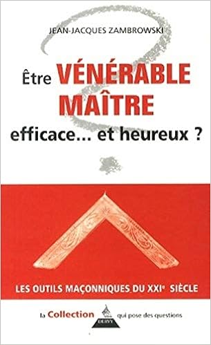 Amazon Fr Estre Venerable Maitre Efficace Et Heureux Zambrowski Jean Jacques Livres