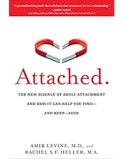 Attached: The New Science of Adult Attachment and How It Can Help YouFind - and Keep - Love
