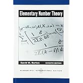 [Elementary Number Theory 7th International edition by Burton, David M. (2010) Paperback] [By: David Burton] [January, 2010]