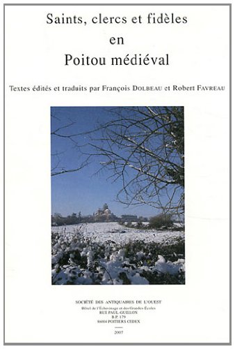Saints, clercs et fidèles en Poitou médiéval
