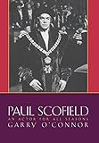 Paul Scofield: An Actor for All Seasons (Applause Books) by Garry O'Connor