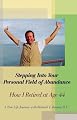Stepping Into Your Personal Field of Abundance: How I Retired at Age 44