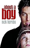 About a Boy by Hornby. Nick ( 2002 ) Mass Market Paperback by 