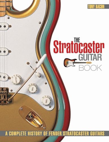 Fender: Stratocaster Handbook: The Definitive Guide: Future
