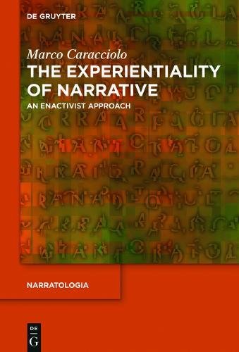The Experientiality of Narrative (Narratologia)