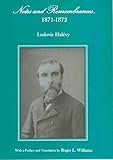 Notes and Remembrances, 1871-1872, Halévy, Ludovic, 0874130859