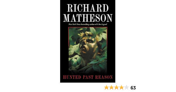 Hunted Past Reason Kindle Edition By Matheson Richard Literature Fiction Kindle Ebooks Amazon Com