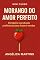 Livro Morango do amor minicurso : Do básico a produção profissional para festas e vendas