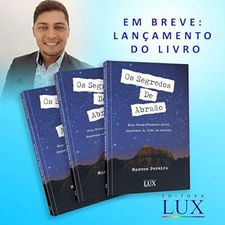 Livro Os segredos de Abraão: Seja Transformado pelos Segredos da Vida de Abraão