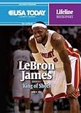Lebron James: King of Shots (USA Today Lifeline Biographies)