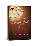 Image de Truly Fed: Finding Freedom from Disordered Eating
