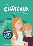 Les châteaux de la Loire by 