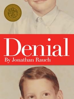 Denial: My 25 Years Without a Soul (Kindle Single) by [Rauch, Jonathan]