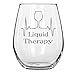Liquid Therapy (15 oz) Stemless Wine Glass Gift - Funny Birthday Gifts for Wine Lover - Nurse, Doctor, Therapist -Thank You Appreciation - Medical School Professor, Teacher Graduation Gift, Assistant