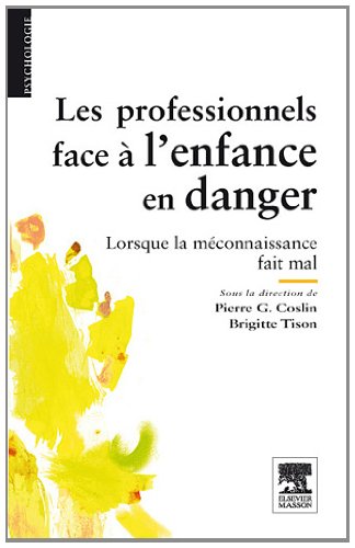 Les  professionnels face à l'enfance en danger